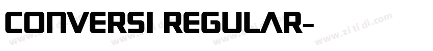 Conversi Regular字体转换